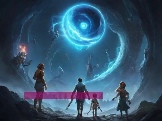 (天启 之门)探寻未知奇迹:探索天启之门游戏的神秘世界和激动人心的冒险 (天启 之门)探寻未知奇迹:探索天启之门游戏的神秘世界和激动人心的冒险